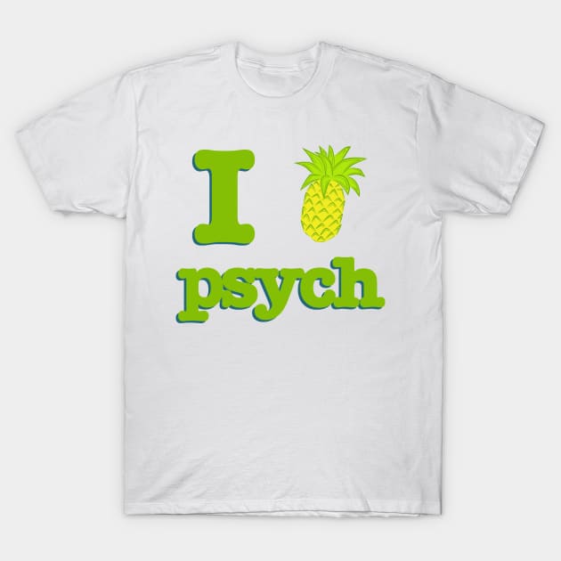 Psych I Love Psych T-Shirt by Fauzi ini senggol dong